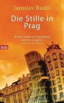Cizojazyčná kniha Die Stille in Prag - Jaroslav Rudiš [DE] (2014, brožovaná)