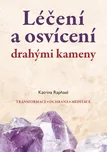 Léčení a osvícení drahými kameny -…