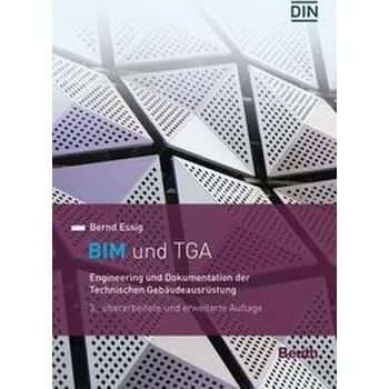 BIM und TGA - Essig, Bernd [DE] (2021, Měkká, Beuth Verlag)