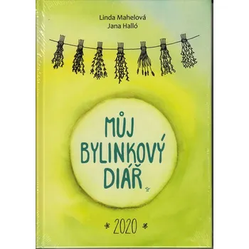 Můj bylinkový diář 2020 - Jana Halló (2019, pevná)