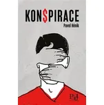 Konspirace - Pavel Hénik (2021, brožovaná)