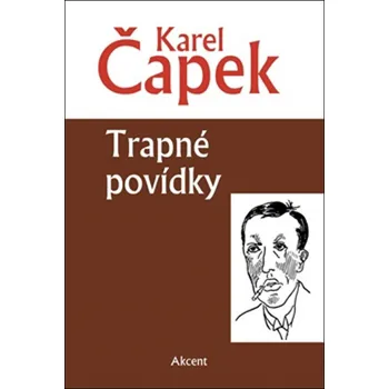 Beletrie pro dospělé Trapné povídky - Karel Čapek