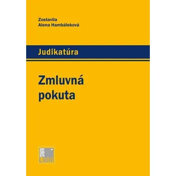 Zmluvná pokuta - Alena Hambáleková [SK] (2019, brožovaná)