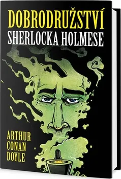 kniha Dobrodružství Sherlocka Holmese - Arthur Conan Doyle (2018, pevná)
