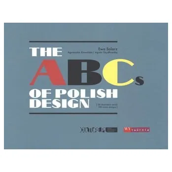 Umění THE ABCS OF POLISH DESIGN - Ewa Solarz