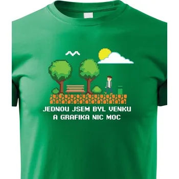 Chlapecké tričko Dětské triko - Jednou jsem byl venku a grafika nic moc, Barva Zelená, Velikost 158 cm/12 roků, Canvas Dětské tričko Bezvatriko.cz 0817