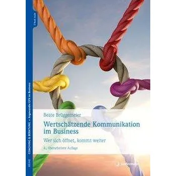 Wertschätzende Kommunikation im Business - Brüggemeier, Beate [DE] (2020, Měkká, Junfermann Verlag)