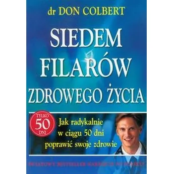 Siedem filarów zdrowego życia - Colbert Don
