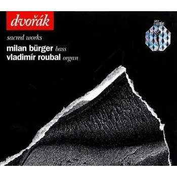 Česká hudba Milan Bürger, Vladimír Roubal - Sacred Works CD