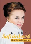 Libuše Šafránková: Hvězda našich srdcí…