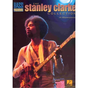 STANLEY CLARKE COLLECTION / basová kytara + tabulatura