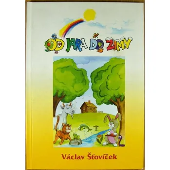 Poezie Od jara do zimy - Václav Šťovíček