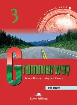 Anglický jazyk Grammarway 3: Student´s Book with key - Jenny Dooley, Virginia Evans (2018, brožovaná)