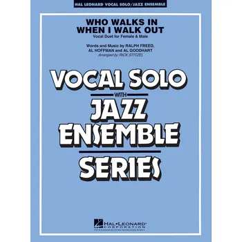Who Walks In When I Walk Out - Vocal Duet with Jazz Ensemble / partitura + party