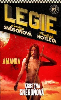 Kniha Legie: Amanda - Kristýna Sněgoňová, František Kotleta (2020) [E-kniha]