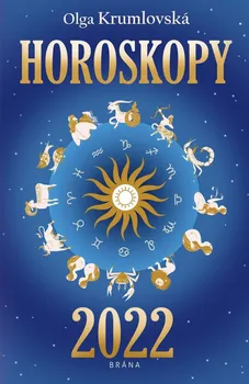 Horoskopy 2022 - Olga Krumlovská (2021, pevná)