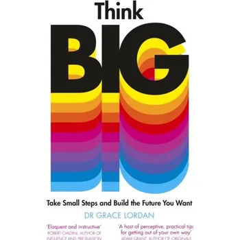Osobní rozvoj Think Big - Lordan, Grace
