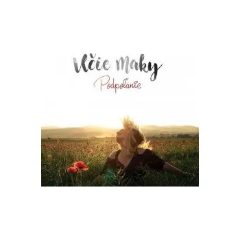 Česká hudba Podpolanie - Vlčie maky [CD]