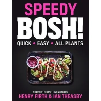 Speedy BOSH! - Firth, Henry a Theasby, Ian