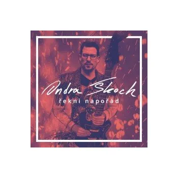 Česká hudba Řekni napořád / Digipack - Škoch Ondra [CD]