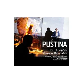 Zahraniční hudba Pustina / DG307 / DVD+CD / Digipack - Zajíček Pavel [2 DVD]