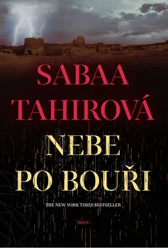 Nebe po bouři - Sabaa Tahir (2021, pevná)