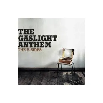 Zahraniční hudba B-Sides / - Gaslight Anthem [LP]