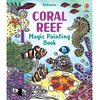 Cizojazyčná kniha Coral Reef Magic Painting Book - Wheatley, Abigail