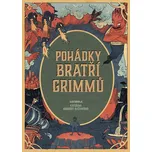Pohádky bratří Grimmů - Jacob Grimm,…