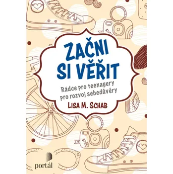 Osobní rozvoj Začni si věřit - Lisa M. Schab (2022, brožovaná)