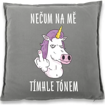 Dekorativní polštářek Vtipný polštářek Nečum na mě tímhle tónem, Barva Šedá, Velikost 40×40 cm, Canvas Bavlněný polštář Bezvatriko.cz 1034