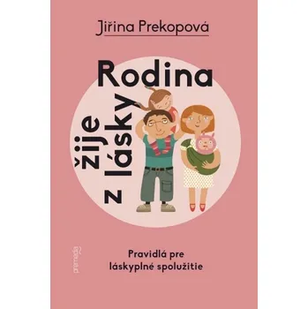 Kniha Rodina žije z lásky - Jiřina Prekopová (E-Kniha)