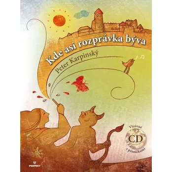 Kniha Kde asi rozprávka býva - Peter Karpinský (E-Kniha)