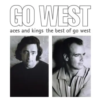 Zahraniční hudba Go West - Aces And Kings: The Best Of Go West (Edice 2018) (CD, 5060516091317)