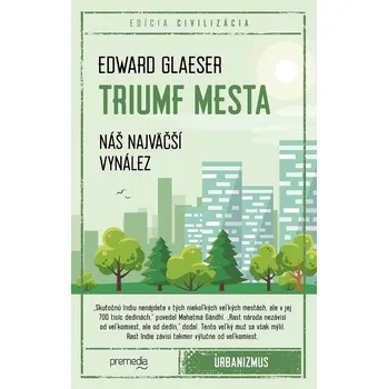 Kniha Triumf mesta - Edward Glaeser (E-Kniha)