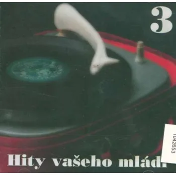 Zahraniční hudba Various Artists - Hity vašeho mládí 3 (CD, KK0035-2)