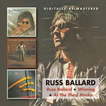 Zahraniční hudba 2CD Russ Ballard: Russ Ballard / Winning / At The Third Stroke 2013