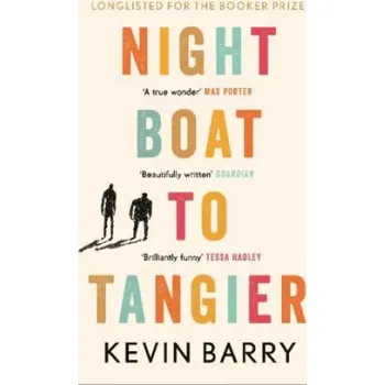 Kniha Night Boat to Tangier – Kevin Barry (EN)