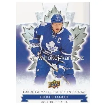 Sběratelská karetní hra paralel karta DION PHANEUF 17-18 Toronto Centennial Blue Die-Cut číslo 83