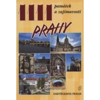 Cestování 1111 památek a zajímavostí Prahy - David Petr