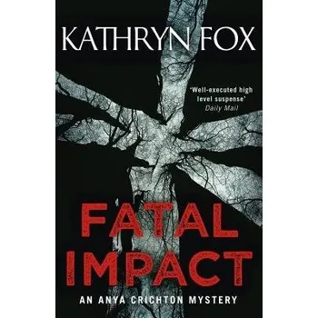 Fatal Impact - Fox, Kathryn