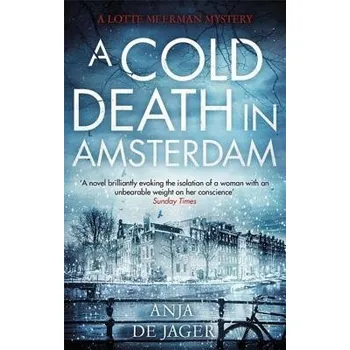 Cold Death in Amsterdam - de Jager, Anja
