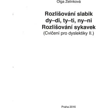 Český jazyk Cvičení pro dyslektiky II.- Rozlišování slabik dy-di, ty-ti,...