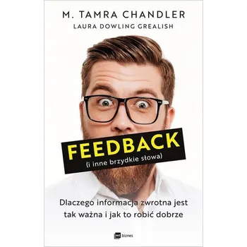 Feedback (i inne brzydkie słowa) - Muniak Janusz