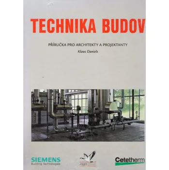 Technika budov - Příručka pro architekty a projektanty -...