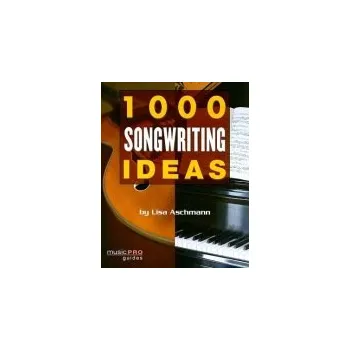 Cizojazyčná kniha 1000 Songwriting Ideas - Aschmann, Lisa