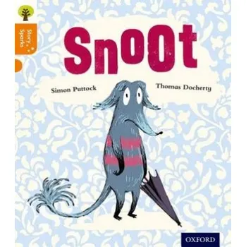 Anglický jazyk Oxford Reading Tree Story Sparks: Oxford Level 6: Snoot - Puttock, Simon