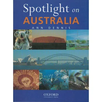 Cizojazyčná kniha Spotlight on Australia - Ann Dennis