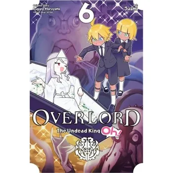 Overlord: The Undead King Oh!, Vol. 6 - Maruyama, Kugane