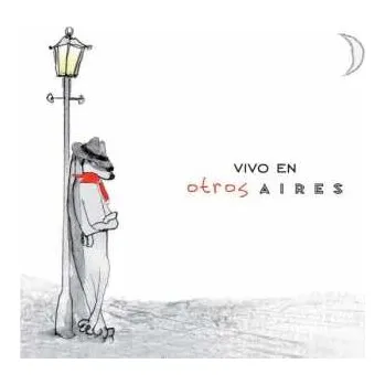 Zahraniční hudba CD Otros Aires: Vivo En Otros Aires 2010